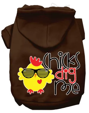 Chicks Dig Me Screen Print Dog Hoodie Brown Xl